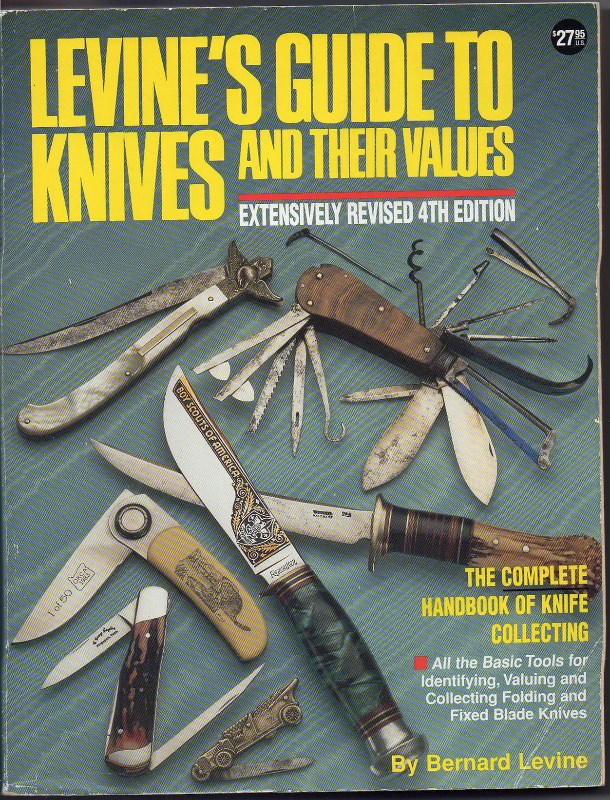 LEVINE'S GUIDE TO KNIVES AND THEIR VALUES