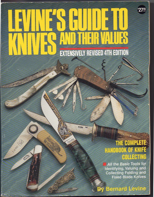 LEVINE'S GUIDE TO KNIVES AND THEIR VALUES