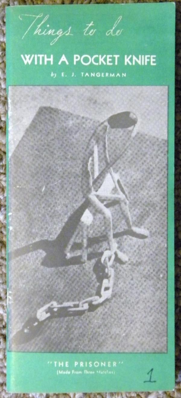Things to do with a Pocket Knife by E.J. Tangerman Remington Adv. c.1983 Reprint of 1935 Original Things to do with a Pocket Knife by E.J. Tangerman Remington Adv. c.1983 Reprint of 1935 Original