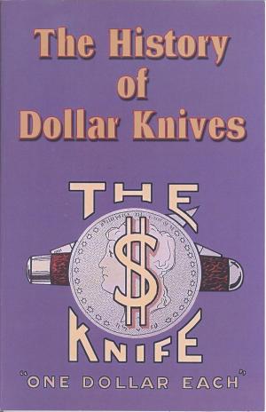 History of Dollar Knives, by Krauss and Clark