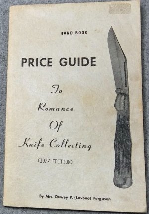 Short Hand Book Price Guide to Romance Of Knife Collecting 1977 