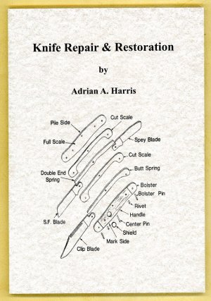 KNIFE REPAIR & RESTORATION - Book by Adrian Harris