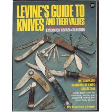 LEVINE’S GUIDE TO KNIVES AND THEIR VALUES LEVINE’S GUIDE TO KNIVES AND THEIR VALUES