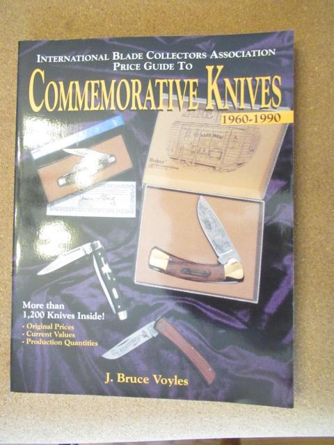 Commemorative Knives 1960 -1990 By J. Bruce Voyles Commemorative Knives 1960 -1990 By J. Bruce Voyles