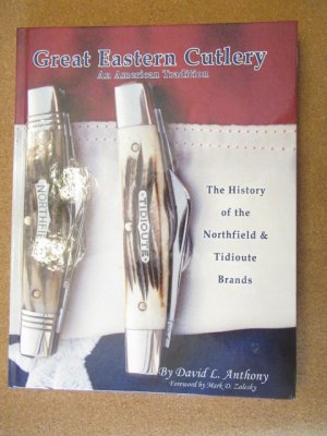 Great Eastern Cutlery  The History of Northfield & Tidioute Brands