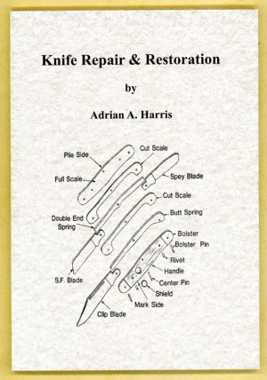 KNIFE REPAIR & RESTORATION by Adrian Harris 