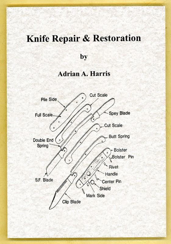 KNIFE REPAIR & RESTORATION by Adrian Harris 