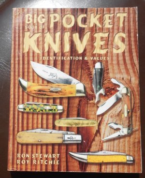 The Big Book of Pocket Knives by Stewart & Ritchie 2000