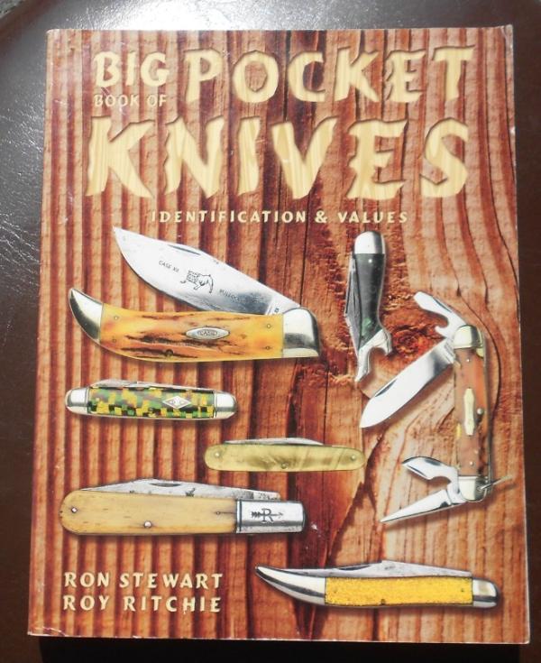 The Big Book of Pocket Knives by Stewart & Ritchie 2000 The Big Book of Pocket Knives by Stewart & Ritchie 2000