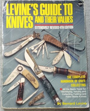 LEVINE’S GUIDE TO KNIVES AND THEIR VALUES 4th Edition