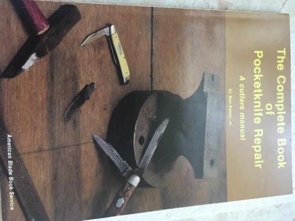 BEN KELLY BOOK ON HOW TO REPAIR KNIVES BEN KELLY BOOK ON HOW TO REPAIR KNIVES