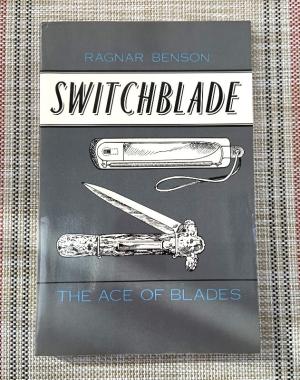 Switchblade Knife Book, "Switchblade-The Ace of Blades" by Ragnar Benson