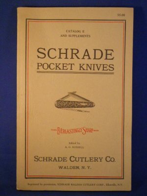 Schrade Cutlery Co. Catalog E and Supplements
