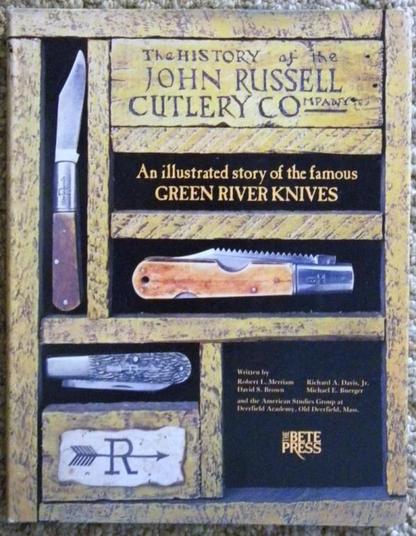 The History of the John Russell Cutlery Company 1833-1936 Book - c.1976 - Hardback Edition The History of the John Russell Cutlery Company 1833-1936 Book - c.1976 - Hardback Edition
