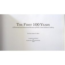 Case The First 100 Years Book by James S. Giles - Hardback Edition c.1989