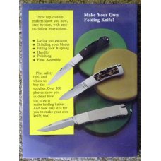 How To Make Folding Knives by Ron Lake, Frank Centofante and Wayne Clay How To Make Folding Knives by Ron Lake, Frank Centofante and Wayne Clay