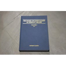 Reference Book The Sword and Knife Makers of Germany 1850-2000 Vol 1 A-L Carter