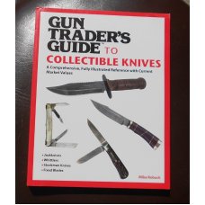 Gun Traders Guide to Collectible Knives by Mike Robuck
