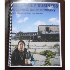 My Family Business - Colonial Knife Co by Robert Paolantonio