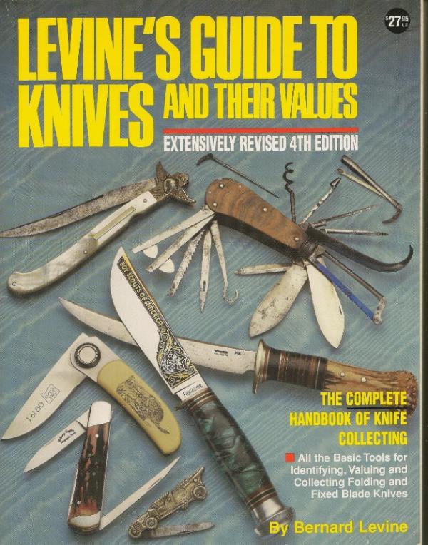 LEVINE’S GUIDE TO KNIVES AND THEIR VALUES 4th Edition