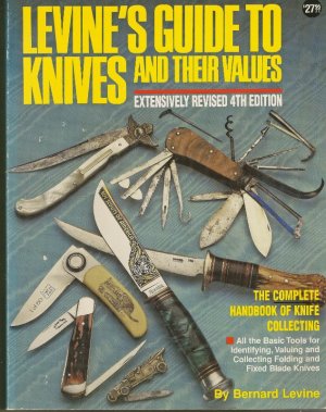 LEVINE’S GUIDE TO KNIVES AND THEIR VALUES 4th Edition