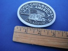 "God, Gut & Guns Made America Let's Keep 'em" Belt Buckle, Great condition!