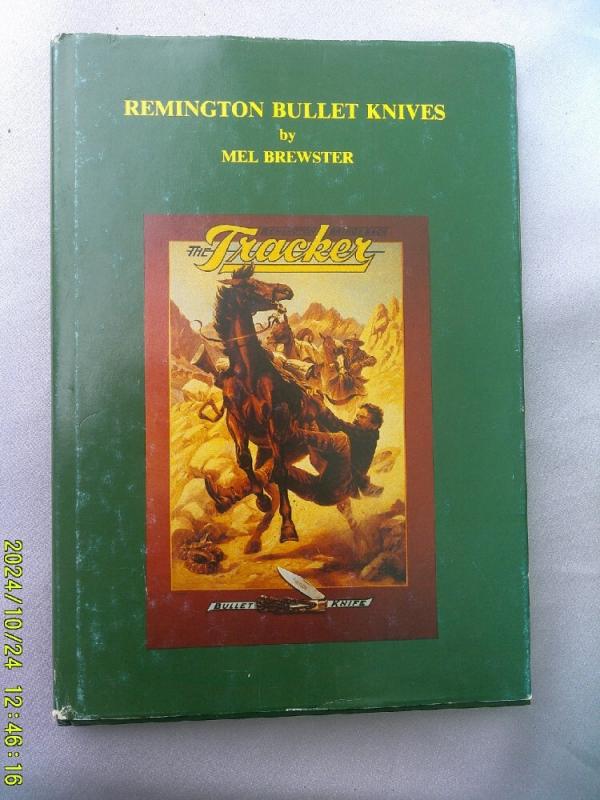 Remington Bullet Knives by Mel Brewster Remington Bullet Knives by Mel Brewster