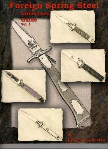 Switchblade Knife Book " FOREIGN SPRING STEEL Collectors Guide Vol.1 "