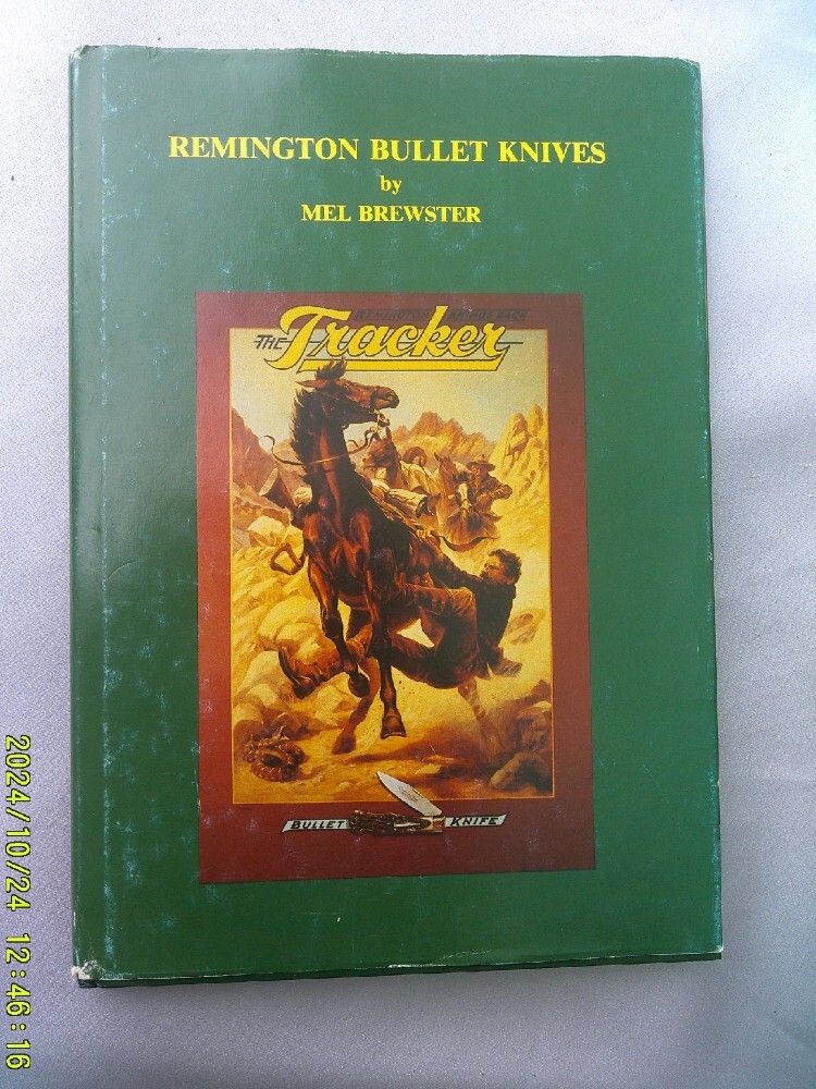 趣味 REMINGTON BULLET KNIVES by MEL BREWSTER Remington Bullet Knives by Mel Brewster