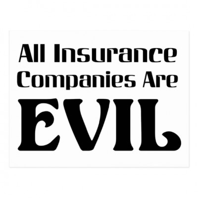 all_insurance_companies_are_evil_postcard-r92f94708b7014492a04bf17c94c45f14_vgbaq_8byvr_540.jpg